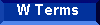 W Video Terms